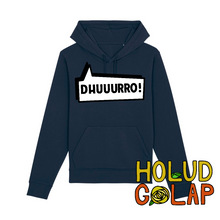 Load image into Gallery viewer, “Dhuuurro” | Premium Hoody Organic Cotton &amp; Recycled Polyester Hoodie
